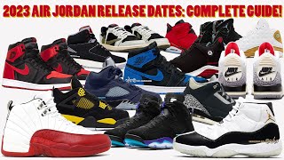 2023 AIR JORDAN RELEASE DATES COMPLETE GUIDE ✅ [upl. by Inaffyt]