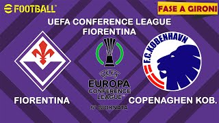 EFOOTBALL25  Uefa Conference League 5° Giornata  FIORENTINA vs COPENAGHEN [upl. by Raine]