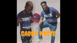 DJ MONATE  GAONA NNETE Feat MR ESTEE [upl. by Gellman]