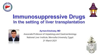 Immunosuppressive Drugs In Liver Transplantation 2021 [upl. by Aicittel536]