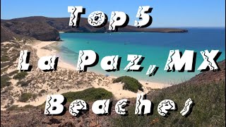 La Paz Top 5 Beaches [upl. by Ignazio]