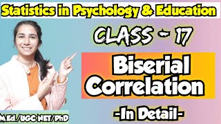 Class17 Biserial Correlation  Statistics in Education amp Psychology InculcateLearning By Ravina [upl. by Noimad]