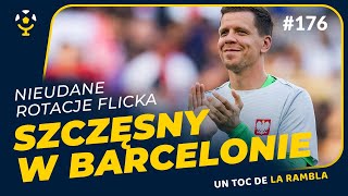 Wojciech Szczęsny piłkarzem FC Barcelony  Podcast UTDLR 176 [upl. by Catherin387]