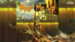 Jay Smoove  Pour Me Up Official Audio [upl. by Statis574]