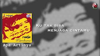 Radja  Apa Artinya Official Lyric [upl. by Yruoc351]