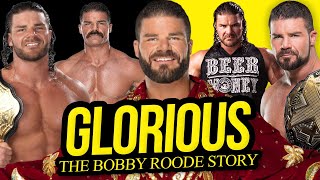 GLORIOUS  The Bobby Roode Story Full Career Documentary [upl. by Noguchi]