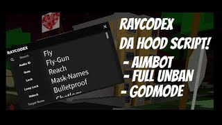 DA HOOD SCRIPT RAYCODEX AIMBOTFLYFLYGUNMOUSEFISTSFULLUNBANGODMODEBULLETPROOFREACH  ANDMORE [upl. by Ysirhc]