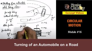 Class 11 Physics  Circular Motion  16 Turning of an Automobile on a Road  For JEE amp NEET [upl. by Elleda614]