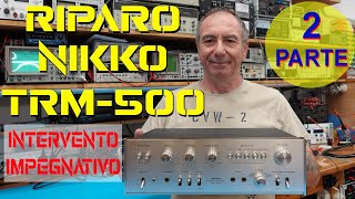 059 Amplificatore NIKKO TRM500 parte 2 taratura bias e misure strumentali amplifier [upl. by Stier]