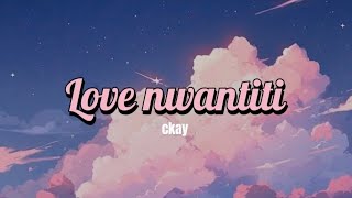 ckay  love nwantiti slowed  reverb LofiMakerMahir [upl. by Dougall]