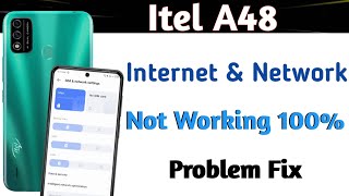 Itel A48 Internet amp Network Not Working Problem Solve l Itel A48 Me Internet Nhi Chal Rha Thik Kre [upl. by Jilleen]