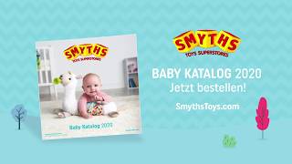 Baby Katalog 2020 FrühjahrSommer bestellen  Smyths Toys Superstores Deutschland [upl. by Nomrej]