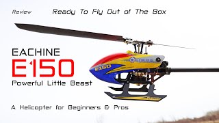 This Ready To Fly Eachine E150 is a well built Powerful Beast Review [upl. by Ynaffik]