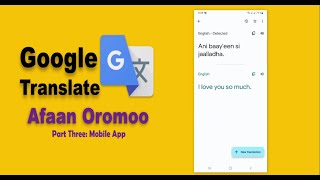 Google Translate Afaan Oromoon [upl. by Odoric913]