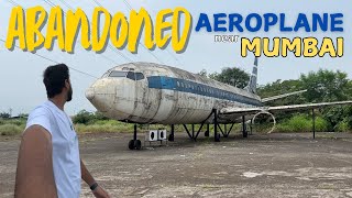 Humne Explore kiya ABANDONED AIRPLANE NEAR MUMBAI  EXPLORING MUMBAI  VLOG 36 [upl. by Eras425]