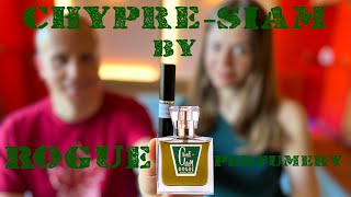 Rogue Perfumery  ChypreSiam artisanal fragrance review juliscent [upl. by Nob]