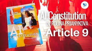 💠 ArticlebyArticle Reading Series  AI Constitution by POLINA PRIANYKOVA  Article 9 [upl. by Assisi338]