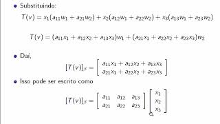 Transformações Lineares Entendendo a matriz de uma transformação linear [upl. by Kuster]