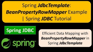 Spring JdbcTemplate BeanPropertyRowMapper Example  Spring JDBC Tutorial [upl. by Felisha]