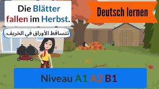 34  Deutsch lernen mit einfachen Sätze a1 a2 b1 تعلم اللغة الألمانية بجمل بسيطة [upl. by Anreval]