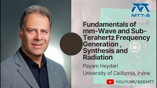 Fundamentals of mmWave and SubTerahertz Frequency Generation  Synthesis and Radiation [upl. by Normandy]