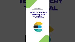 Elasticsearch Term Query Tutorial [upl. by Kcirreg]