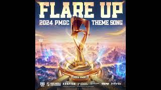 2024 pmgc theme song preview flare up  PUBG MOBILE ESPORTS [upl. by Wassyngton]