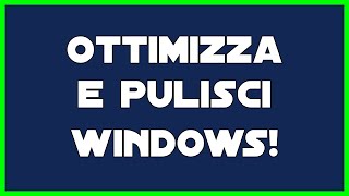 COME VELOCIZZARE OTTIMIZZARE E PULIRE WINDOWS 11 GUIDA 2024 [upl. by Eizzik]