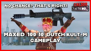 TACTICOOL 🔥MAXED 10010 DUTCH KULTM TRIPLE GOLD 🟡🟡🟡 GAMEPLAY🔥 [upl. by Cynara]