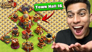 We Got Town Hall 16 in Clash of Clans [upl. by Aprile123]