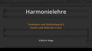 Harmonielehre 014 Tonleitern und Stufentheorie 3 Stufen und Akkorde in Dur [upl. by Neelrihs2]