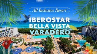 Iberostar Bella Vista Varadero All Inclusive Resort Varadero Cuba [upl. by Josee]