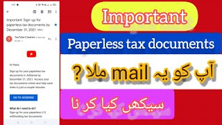 Sing up for paperless tax documents mail  by Ad Tech 101 [upl. by Bergeman]