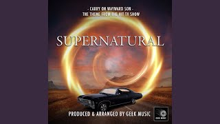 Carry On Wayward Son From quotSupernaturalquot [upl. by Salbu]