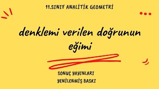 18 denklemi verilen doğrunun eğimi [upl. by Legyn]