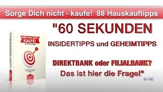 60 SEKUNDEN INSIDERTIPPS GEHEIMTIPPS DIREKTBANK oder Filialbank [upl. by Edny244]