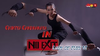 Chintya Candranaya Full Movie Lady of Fury VI  NO EXIT [upl. by Losyram]