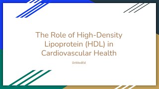 The Role of HighDensity Lipoprotein HDL in Cardiovascular Health [upl. by Eniarol]