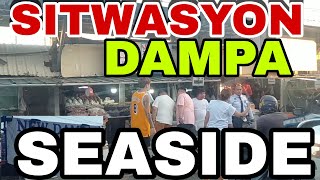 Dampa Seaside market  Anong Meron Dito Andaming Tao Halos Di ako makaparada [upl. by Herrah]