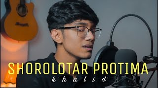 Shorolotar Protima  Khalid  Cover by Samiul Dihan  Zerohours Music [upl. by Arakawa293]