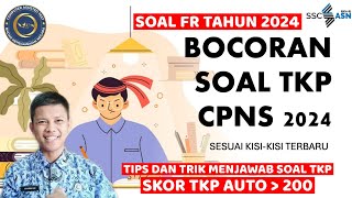 BOCORAN SOAL TKP CPNS SESUAI FR 2024 [upl. by Sivaj]