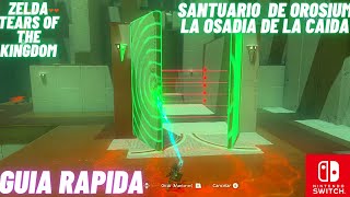 Santuario De Orosium La Osadia de la caída Zelda Tears of the Kingdom  COMPLETA How to Complete [upl. by Tedmund]