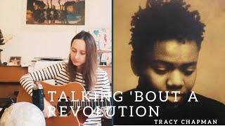 Talkin bout a revolution Tracy Chapman cover [upl. by Ateuqal]