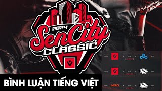 TRỰC TIẾP SEN vs C9  SEN vs EG  NRG vs EG  SEN CITY CLASSIC [upl. by Nelie]