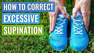 How To Correct Supination  Supination Exercises [upl. by Sang]