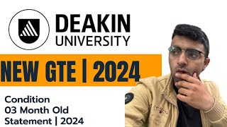 DEAKIN UNIVERSITY NEW GTE CONDITION  3 MONTH BANK STATEMENT  FEB INTAKE 2024 [upl. by Alidia722]