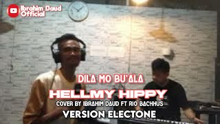 DILA MO BUALA HELMY HIPPY COVER BY IBRAHIM DAUD [upl. by Einehpets]