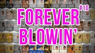 FOREVER BLOWIN  10  Fifa 14 Ultimate Team [upl. by Muslim]