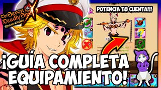 GUÍA DE EQUIPAMIENTO DEFINITIVA STATS SUBSTATS EQUIPOS Y MÁS  Seven Deadly Sins Grand Cross [upl. by Ahab]