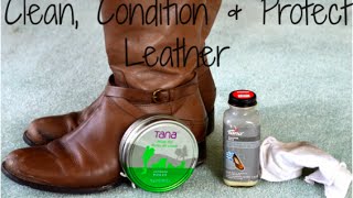 HOWTO Clean Condition amp Protect Leather BootsHandbags [upl. by Ennovihs806]